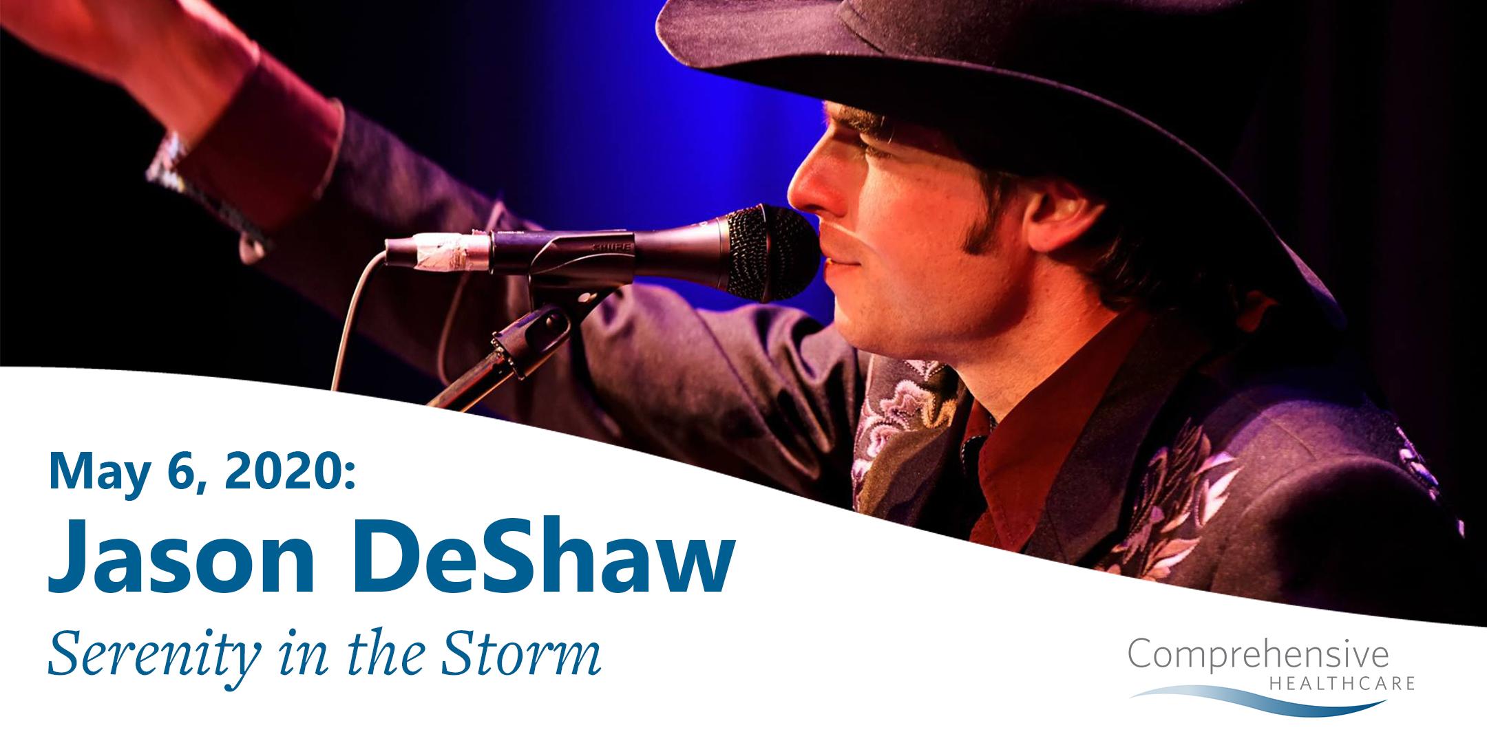 Jason DeShaw: Serenity in the Storm, Performance and Dinner