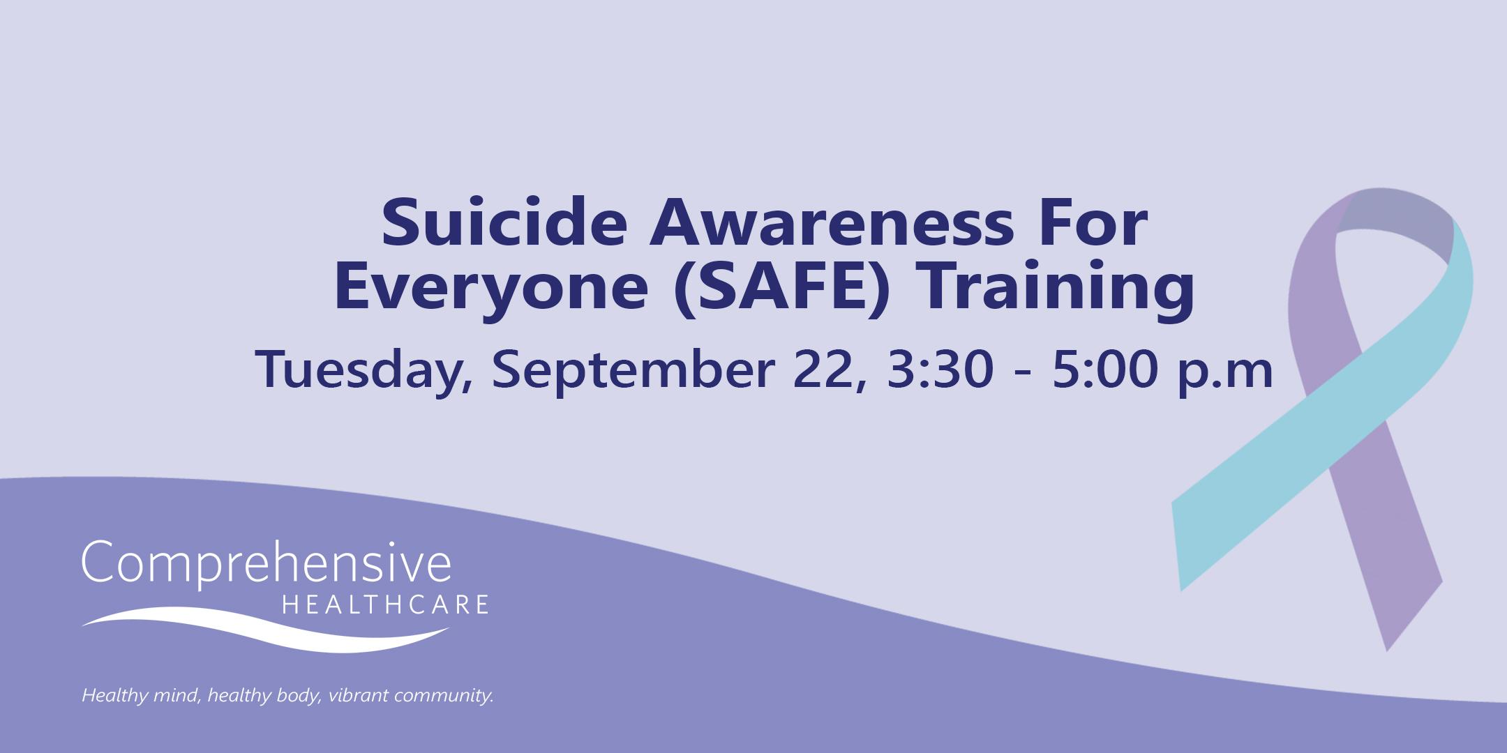 Suicide Awareness For Everyone (SAFE)