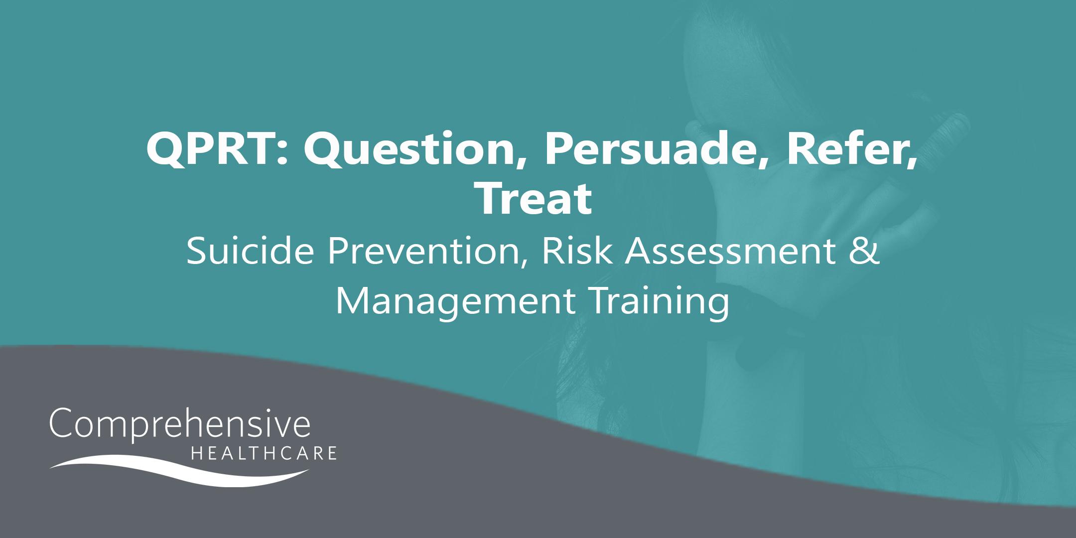 QPRT: Question, Persuade, Refer, Treat